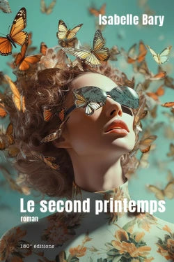 Le second printemps - Isabelle Bary